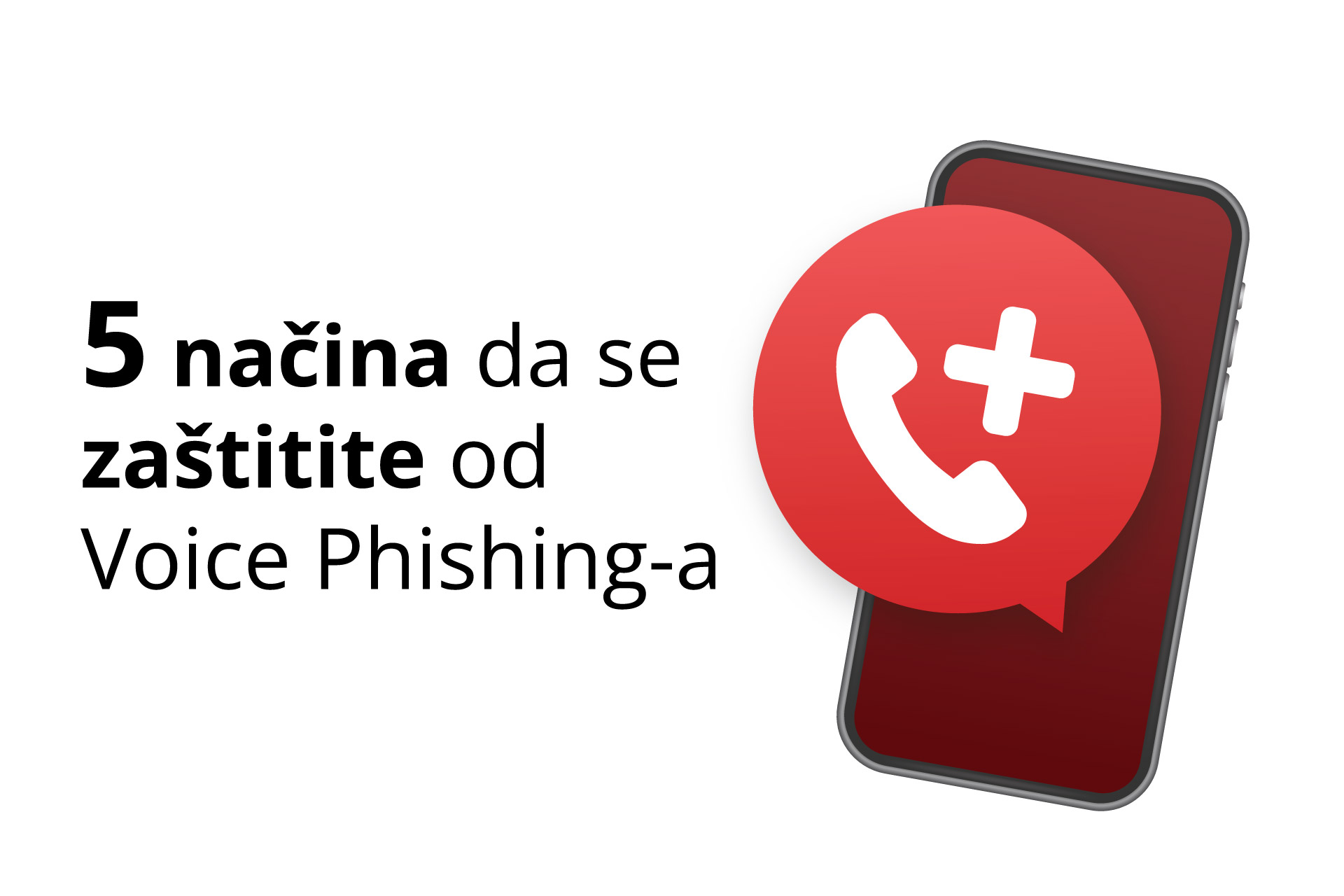 5 nacina da se zastitite od voice phishinga - zastita voice phishing - zastita vishing